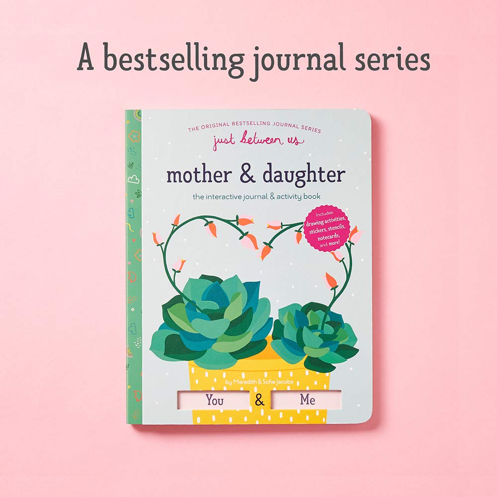 Just Between Us: Interactive Mother & Daughter Journal