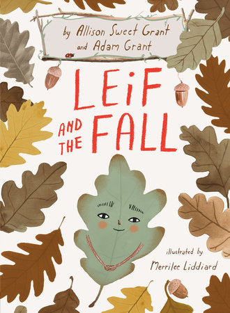 Leif and the Fall - Allison Sweet Grant, Adam Grant | Book