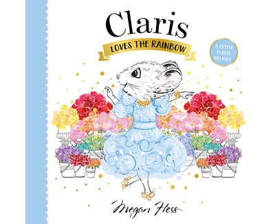 Claris Loves the Rainbow A Petite Claris Delight