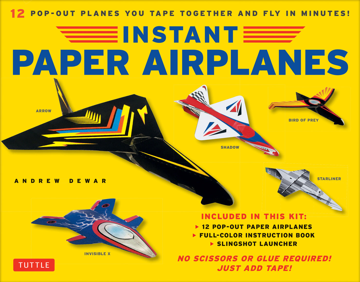 Instant Paper Airplanes Kit: 12 Pop-out Airplanes You Tape Together and Fly in Minutes!