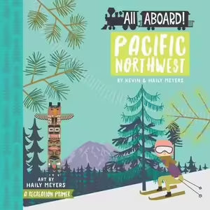 Pacific Northwest A Recreation Primer
