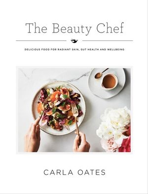 The Beauty Chef Delicious Food for Radiant Skin, Gut Health and Wellbeing